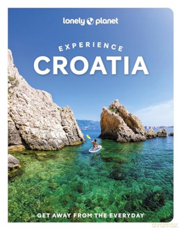 Lonely Planet Experience Croatia (Travel Guide) - Anja Et Al Mutic [KSIĄŻKA]