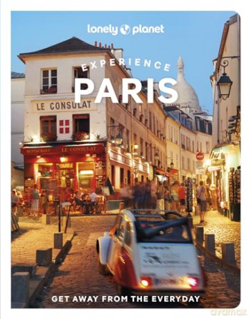 Lonely Planet Experience Paris (Travel Guide) [KSIĄŻKA]