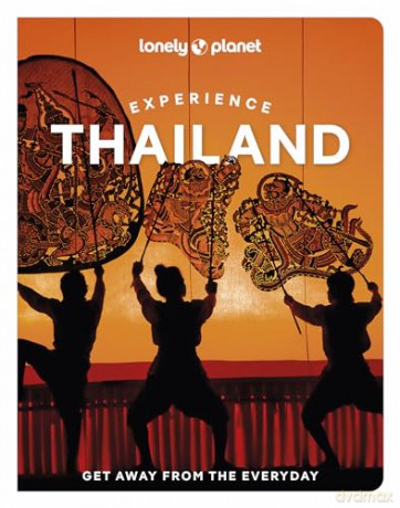 Lonely Planet Experience Thailand (Travel Guide) [KSIĄŻKA]