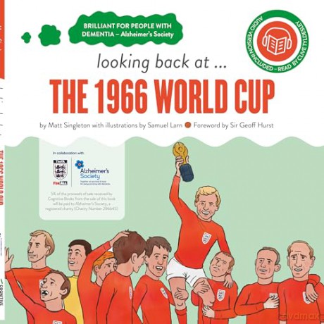 looking back at... The 1966 World Cup: A dementia-friendly book - Matt Singleton [KSIĄŻKA]