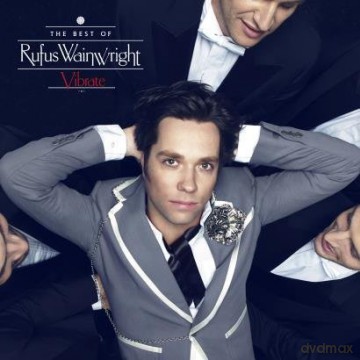 Rufus Wainwright: Vibrate: The Best Of [CD]