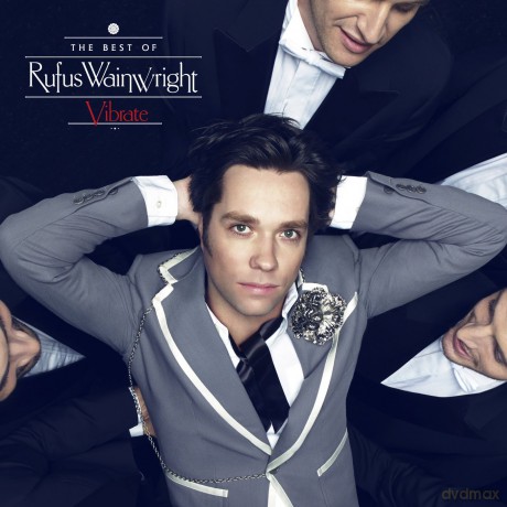 Rufus Wainwright: Vibrate: The Best Of [2xWINYL]