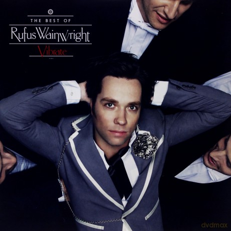 Rufus Wainwright: Vibrate: The Best Of [2xWINYL]