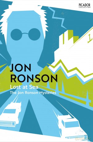 Lost at Sea: The Jon Ronson Mysteries (Picador Collection, 156) - Jon Ronson [KSIĄŻKA]