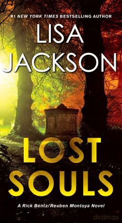 Lost Souls (Bentz/Montoya Novel) - Lisa Jackson [KSIĄŻKA]