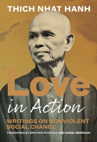 Love in Action: Writings on Nonviolent Social Change - Thich Nhat Hanh [KSIĄŻKA]