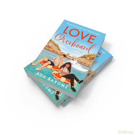 Love Overboard: the perfect beach read for Summer 2024! - Ada Barume [KSIĄŻKA]