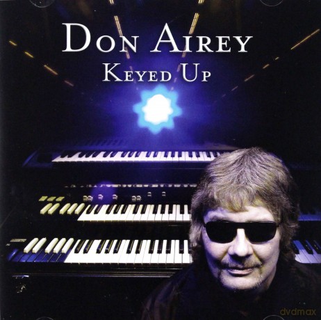 Don Airey: Keyed Up [CD]