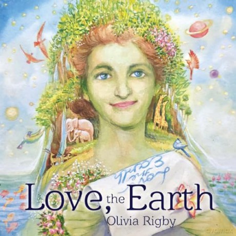 Love, The Earth - Olivia Rigby [KSIĄŻKA]