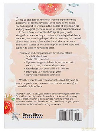 Loved Baby: Helping you Grieve and Cherish your Child After Pregnancy Loss: 31 Devotions Helping You Grieve and Cherish Your Child After Pregnancy Loss - S Philpott [KSIĄŻKA]
