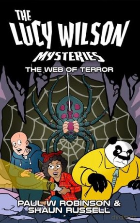 Lucy Wilson Mysteries, The: Web of Terror, The - Paul W Robinson [KSIĄŻKA]