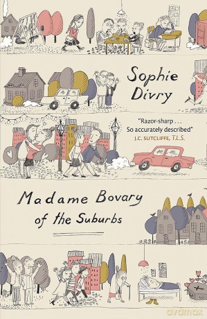 Madame Bovary of the Suburbs - Sophie Divry [KSIĄŻKA]