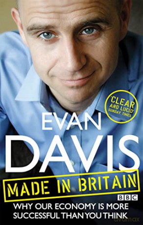 Made In Britain: How the nation earns its living - Evan Davis [KSIĄŻKA]