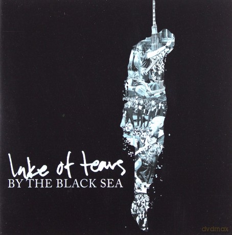 Lake Of Tears: By The Black Sea [DVD]+[CD]