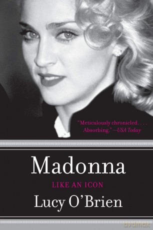 Madonna: Like an Icon - Lucy O'brien [KSIĄŻKA]