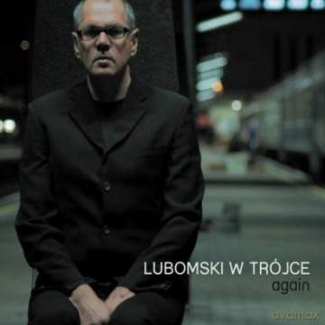 Mariusz Lubomski: Lubomski W Trójce Again (digipack) [CD]+[DVD]