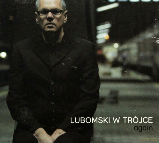 Mariusz Lubomski: Lubomski W Trójce Again (digipack) [CD]+[DVD]