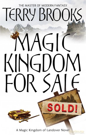 Magic Kingdom For Sale/Sold: Magic Kingdom of Landover Series: Book 01 - Terry Brooks [KSIĄŻKA]