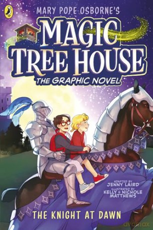 Magic Tree House: The Knight at Dawn: A graphic novel - Mary Pope Osborne [KSIĄŻKA]