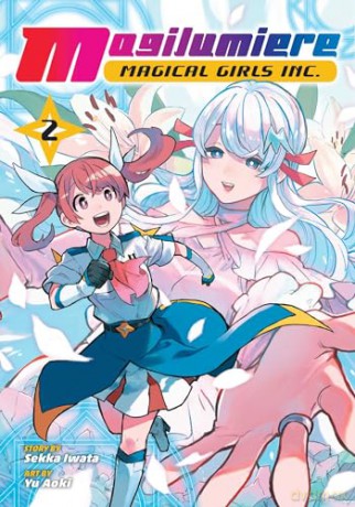 Magilumiere Magical Girls Inc., Vol. 2: Volume 2 - Sekka Iwata [KSIĄŻKA]