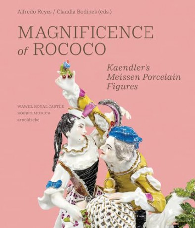 Magnificence of Rococo: Kaendler's Meissen Porcelain Figures [KSIĄŻKA]