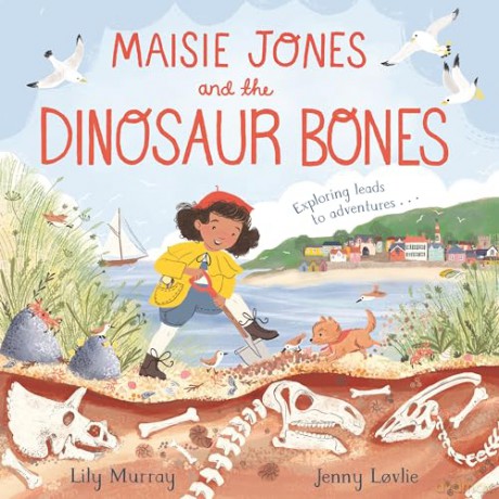 Maisie Jones and the Dinosaur Bones - Lily Murray [KSIĄŻKA]