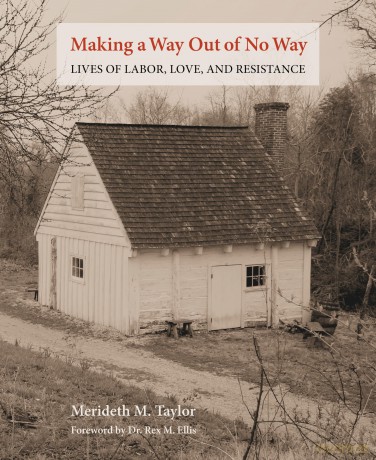 Making a Way Out of No Way: Lives of Labor, Love, and Resistance - Meredith M. Taylor [KSIĄŻKA]