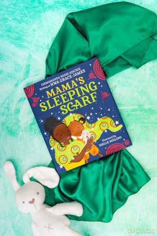Mama's Sleeping Scarf: This incredible new illustrated children's picture book about family, love and the mother-daughter relationship comes from award-winning Chimamanda Ngozi Adichie - C Ngozi Adichie [KSIĄŻKA]