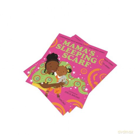 Mama's Sleeping Scarf: This incredible new illustrated children's picture book about family, love and the mother-daughter relationship comes from award-winning Chimamanda Ngozi Adichie - C Ngozi Adichie [KSIĄŻKA]