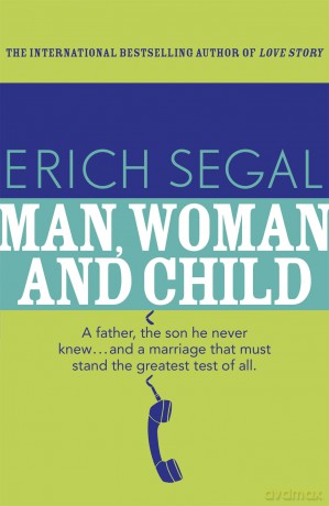 Man, Woman and Child - Segal Erich [KSIĄŻKA]