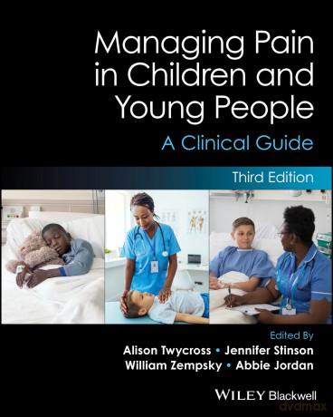 Managing Pain in Children and Young People: A Clinical Guide [KSIĄŻKA]
