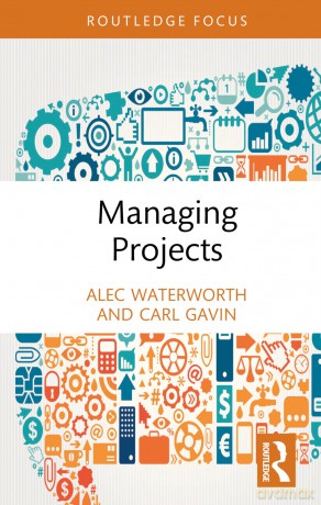 Managing Projects (Management Practice Essentials) - Waterworth Alec [KSIĄŻKA]