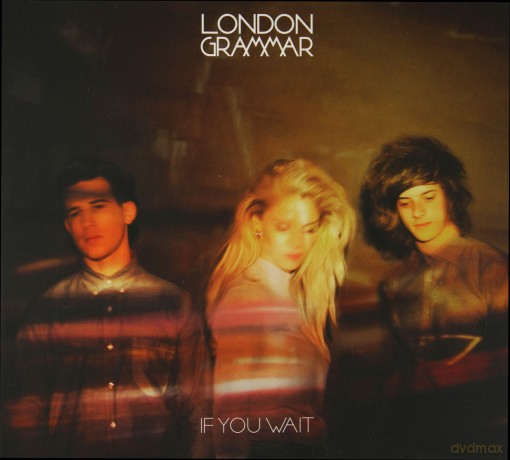 London Grammar: If You Wait (Deluxe) [2CD]