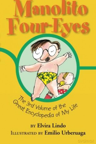 Manolito Four-Eyes: The 3rd Volume of the Great Encyclopedia of My Life - Elvira Lindo [KSIĄŻKA]