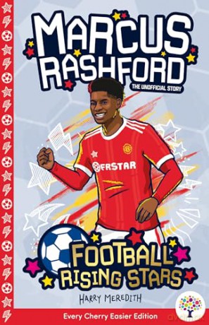 Marcus Rashford: Every Cherry Easier Football Rising Stars: 1 (Accessible Easier Football Rising Stars) [KSIĄŻKA]