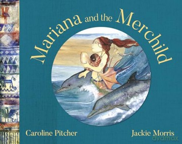 Mariana and the Merchild - Caroline Pitcher [KSIĄŻKA]