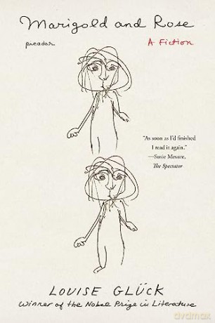 Marigold and Rose: A Fiction - Louise Gluck [KSIĄŻKA]