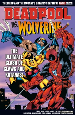 Marvel Select Deadpool Vs. Wolverine - Larry Hamma [KSIĄŻKA]