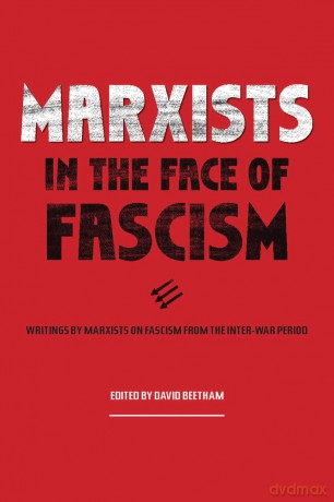 Marxists in the Face of Fascism: Writings by Marxists on Fascism From the Inter-war Period - David Beetham [KSIĄŻKA]