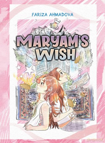 Maryam's Wish - Fariza Ahmadova [KSIĄŻKA]