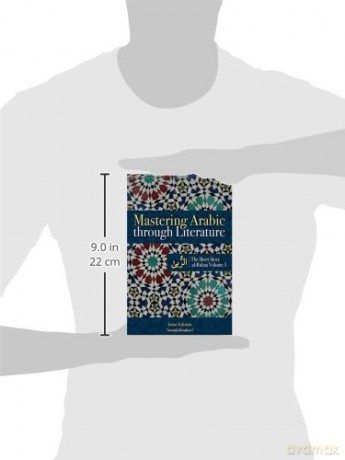 Mastering Arabic through Literature: The Short Story: al-Rubaa Volume 1 - Soliman Iman Alwake [KSIĄŻKA]