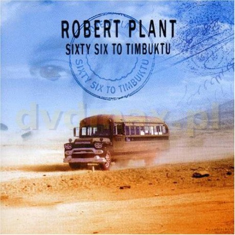 Robert Plant: Sixty Six To Timbuktu The Best Of [2CD]