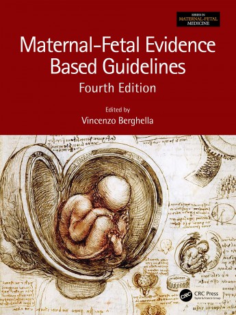 Maternal-Fetal Evidence Based Guidelines (Series in Maternal-Fetal Medicine) - Vincenzo Berghella [KSIĄŻKA]