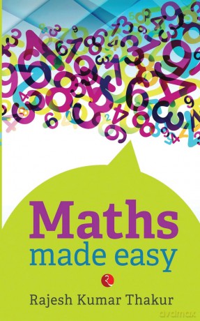 Maths Made Easy - Rajesh Kumar Thakur [KSIĄŻKA]