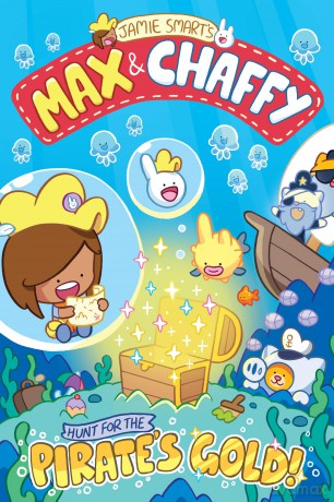 Max and Chaffy 4: Hunt for the Pirate's Gold - Jamie Smart [KSIĄŻKA]