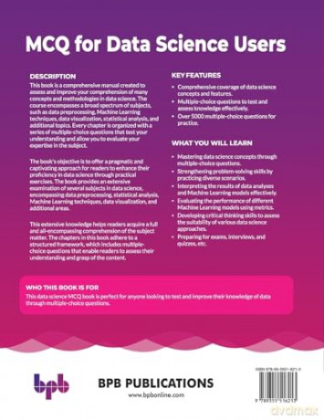 MCQ for Data Science Users: Prepare for success with 5000+ data science multiple-choice questions (English Edition) - Dr. Dhananjay Bisen [KSIĄŻKA]