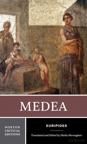 Medea: A Norton Critical Edition: 0 (Norton Critical Editions) [KSIĄŻKA]