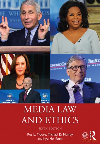 Media Law and Ethics - Roy L. Moore [KSIĄŻKA]