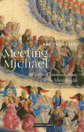 Meeting Michael: Further Communications from Spirit Worlds - Are Thoresen [KSIĄŻKA]