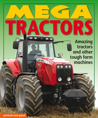 Mega Tractors (Mega Books) - Christiane Gunzi [KSIĄŻKA]